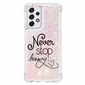 Maskica Samsung Galaxy A33 5G Never Stop Dreaming Glitter