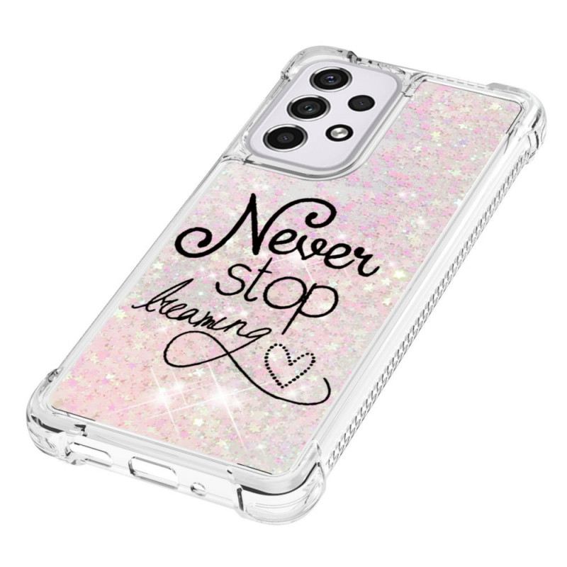 Maskica Samsung Galaxy A33 5G Never Stop Dreaming Glitter