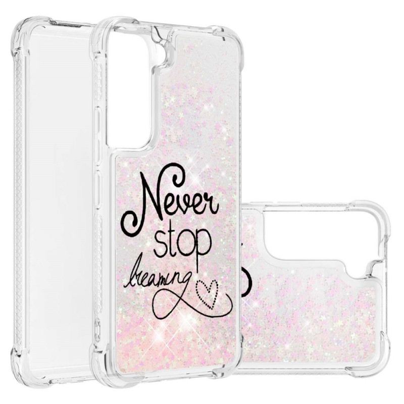 Maskica Samsung Galaxy S22 5G Never Stop Dreaming Glitter