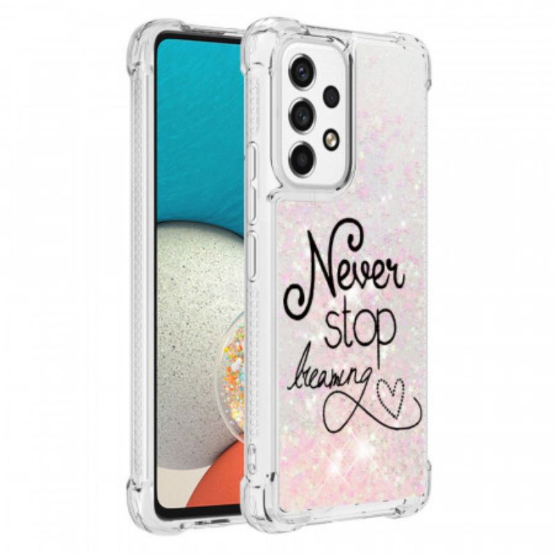 Maskica Samsung Galaxy A53 5G Never Stop Dreaming Glitter