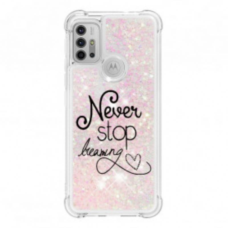 Maskica Moto G30 / G10 Never Stop Dreaming Glitter