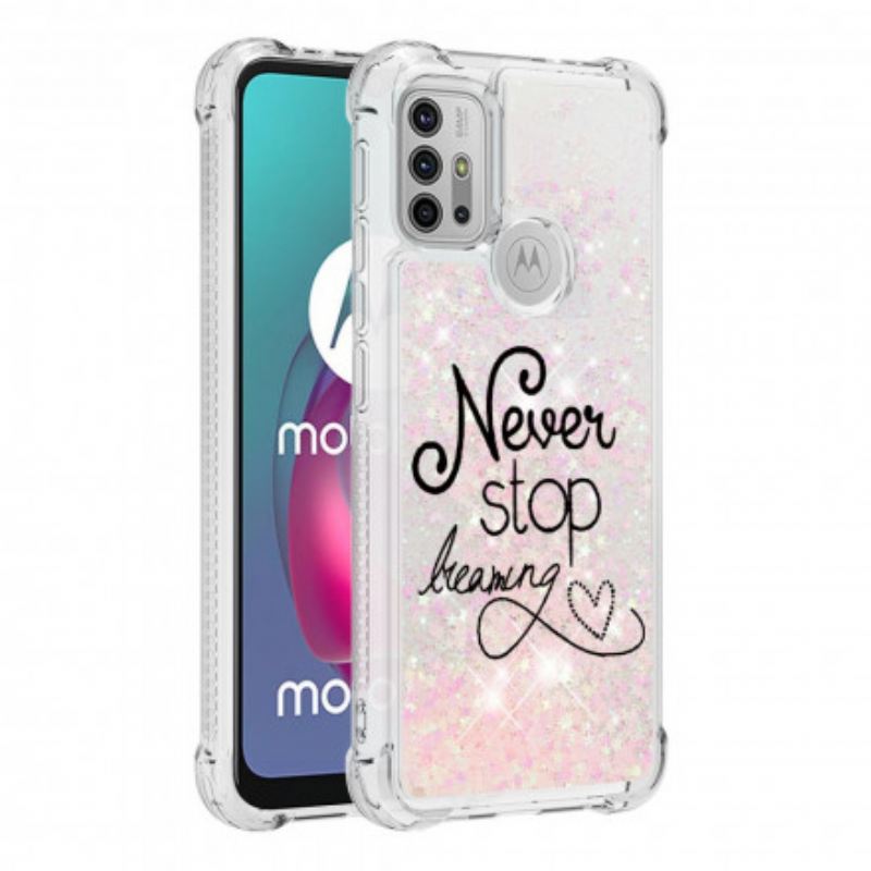 Maskica Moto G30 / G10 Never Stop Dreaming Glitter