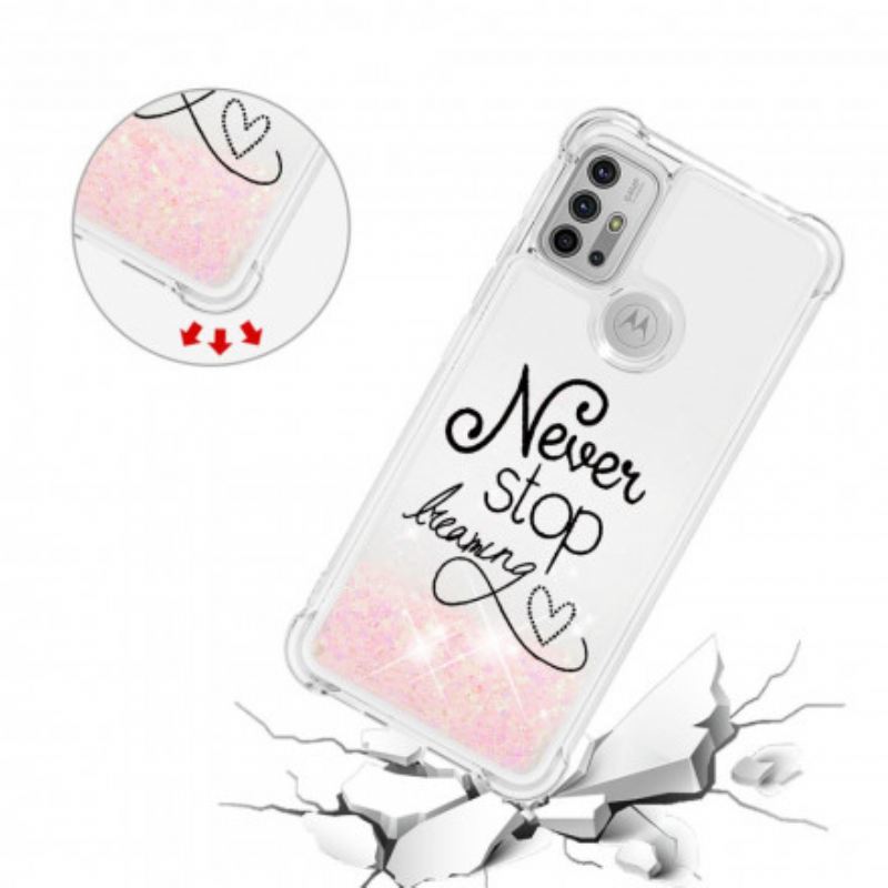 Maskica Moto G30 / G10 Never Stop Dreaming Glitter